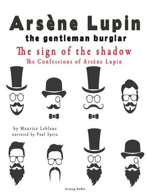 cover image of The Sign of the Shadow, the Confessions of Arsène Lupin